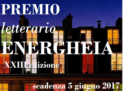 Premio letterario Energheia 2016/’17_Il bando del concorso.