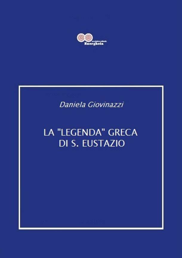 Daniela Giovinazzi, La “legenda” greca di S. Eustazio_1995 pdf