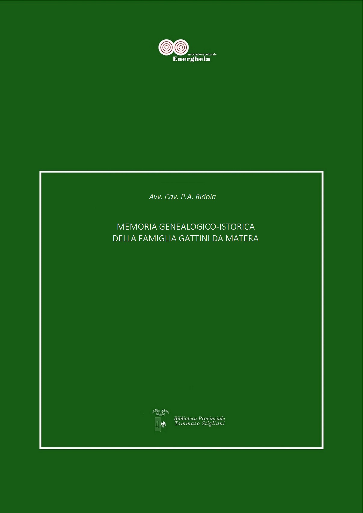 Pietro Antonio Ridola, Memoria-genealogico-istorica-della-famiglia-Gattini-da-Matera, 1887 pdf