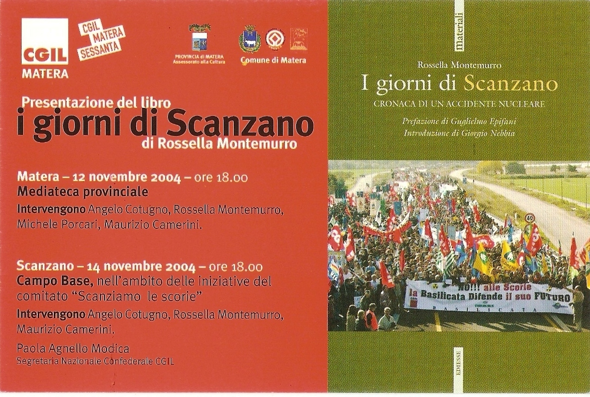 Un anno fa l’incubo del nucleare in Basilicata Presentato “I giorni di Scanzano” progetto di Cgil ed Energheia