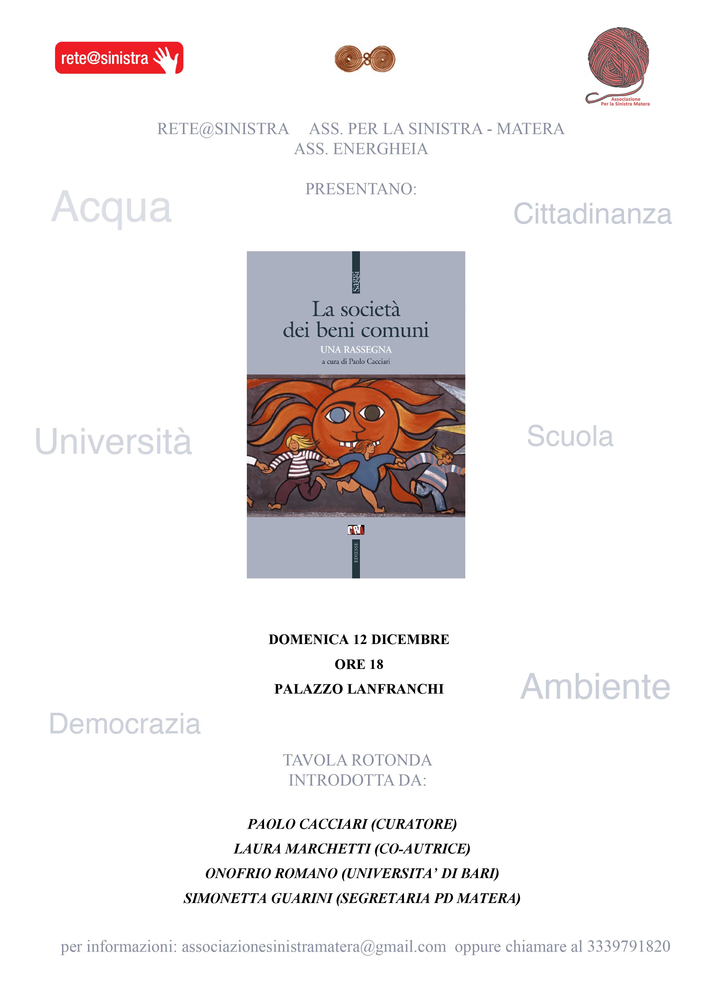 Incontro con Paolo Cacciari, autore de: “La società dei beni comuni”