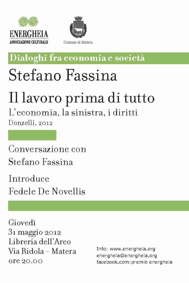Il lavoro prima di tutto. L’economia, la sinistra, i diritti_ Conversazione con Stefano Fassina