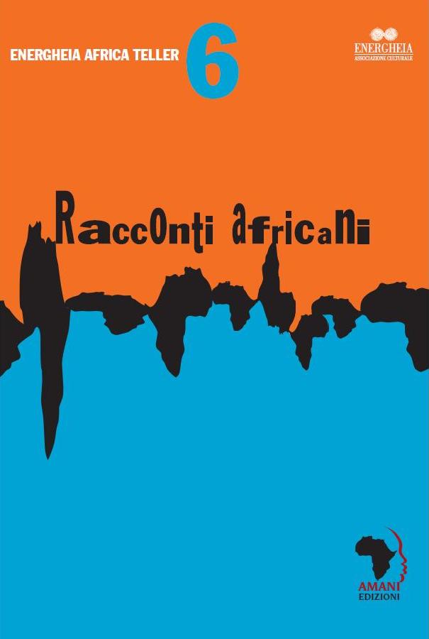 I racconti di Energheia Africa Teller_VI edizione