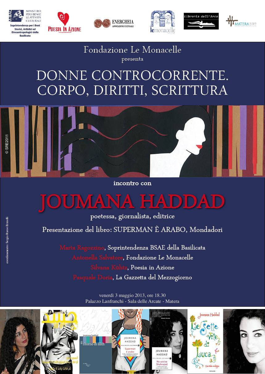 Incontro con la scrittrice libanese Joumana Haddad_Venerdì 3 maggio 2013 ore 18.30_Palazzo Lanfranchi, Matera