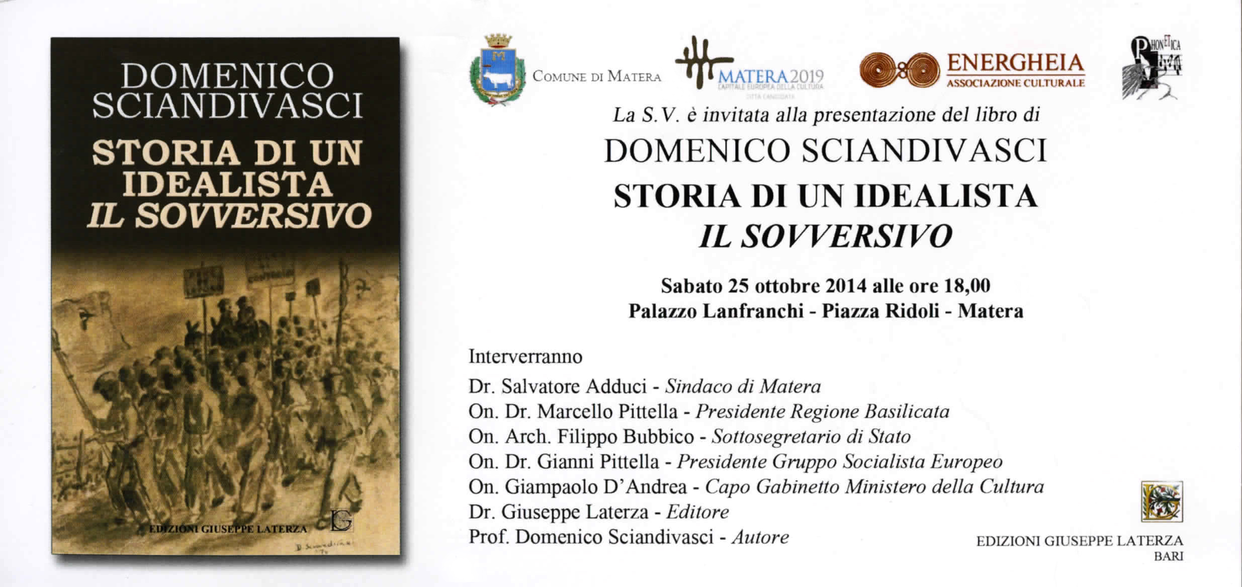 Presentazione del libro “Storia di un idealista sovversivo” di Domenico Sciandivasci.