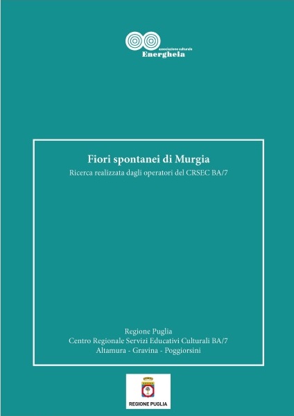 Fiori spontanei di Murgia, Centro Regionale Servizi Educativi e Culturali_BA7 – epub