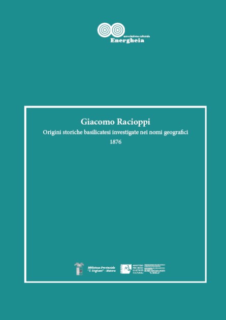 Giacomo Racioppi, Origini storiche basilicatesi investigate nei nomi geografici, 1876