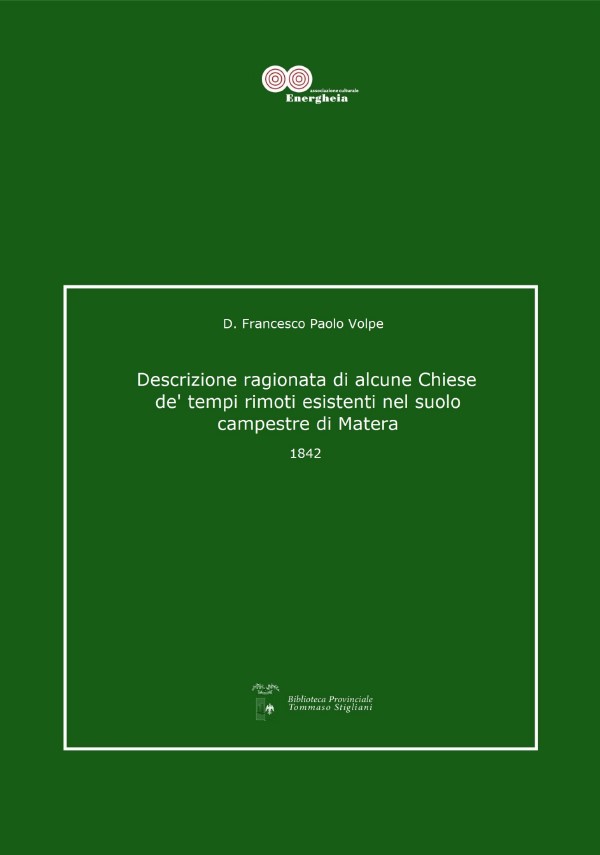 Francesco Paolo Volpe, Descrizione ragionata di alcune Chiese de’ tempi rimoti esistenti nel suolo campestre di Matera_1842 mobi