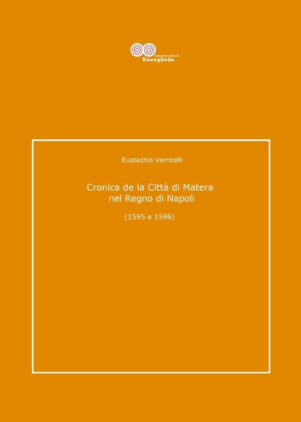Eustachio Verricelli, Cronica de la Città di Matera nel Regno di Napoli (1595 e 1596) pdf