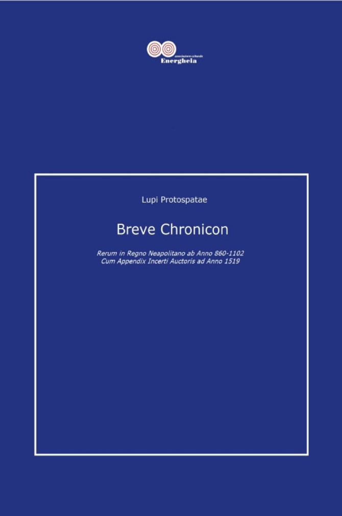 Lupi Protospatae, Breve Chronicon – (Ab Anno 860 – ad Anno 1519) epub