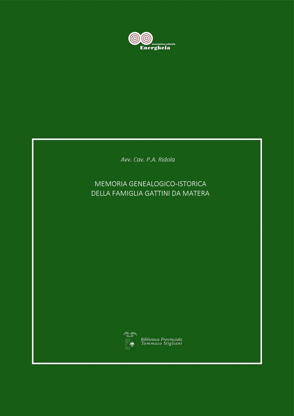 Pietro Antonio Ridola, Memoria-genealogico-istorica-della-famiglia-Gattini-da-Matera, 1887 mobi