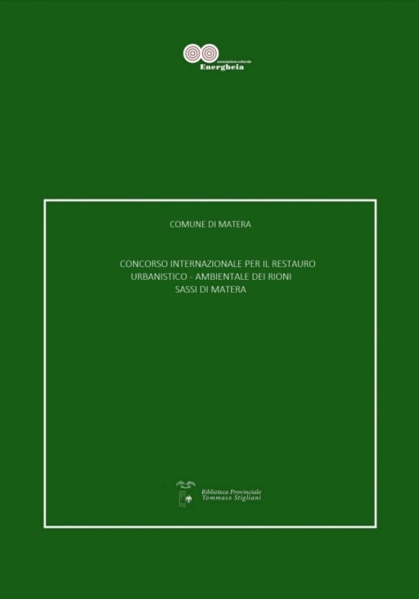 Comune di Matera, Concorso Internazionale per il restauro urbanistico – ambientale dei Rioni Sassi di Matera, 1977 mobi